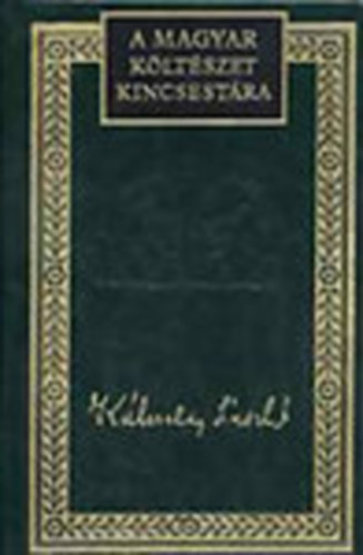 K�lnoky L�szl� - K�lnoky L�szl� v�logatott versei (A Magyar k�lt�szet kincsest�ra 65.)