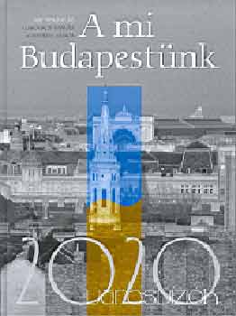 Csontos Jnos Lukovich Tams - A mi Budapestnk