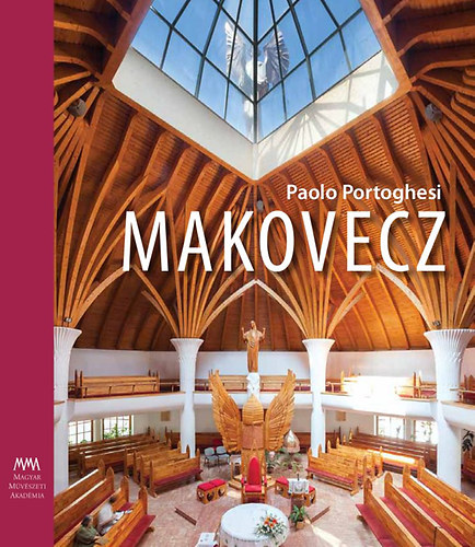 Portoghesi Paolo - Makovecz