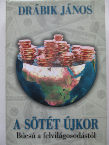 Drábik János - A sötét újkor