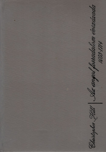 Ch. Hill - Az angol forradalom �vsz�zada 1603-1714