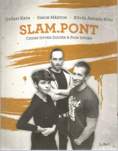 Gyrfi Kata, Simon Mrton, Kvr Andrs Kvi - Slam.pont 2.