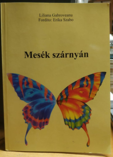 Liliana Gabroveanu, Szab Erika - Mesk szrnyn (Editura Sfantul Ierarh Nicolae)