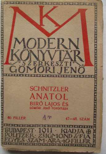 G�m�ri Jen� (szerk) - Schnitzler Anatol- Modern K�nyvt�r 47-48. sz�m