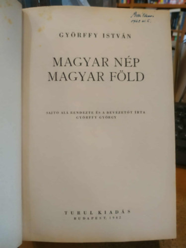 Györffy István - Magyar nép, magyar föld