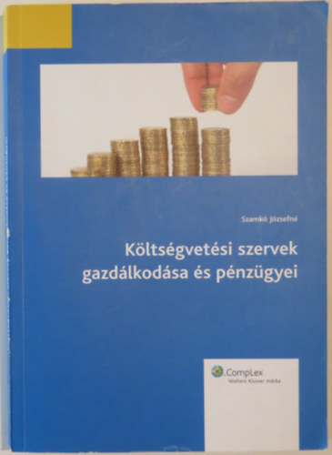 Szamkó Józsefné - Költségvetési szervek gazdálkodása és pénzügyei