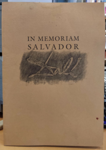 W. Csoma va, lveczky Gbor - Im Memoriam Salvador (Kortrs Galria)