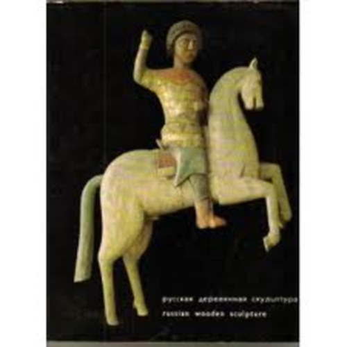 N. Pomerantsev - Russian wooden sculpture (orosz-angol)