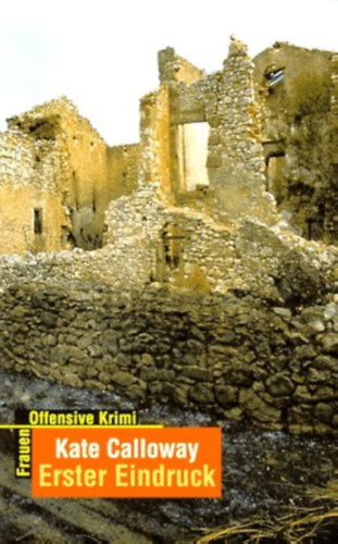 Kate Calloway - Erster Eindruck