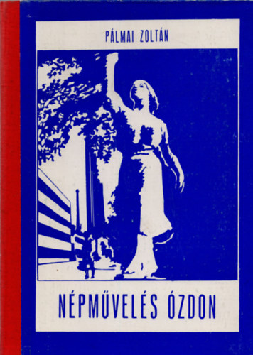 Plmai Zoltn - Npmvels zdon