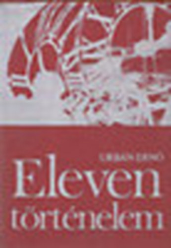 Urbn Ern - Eleven trtnelem