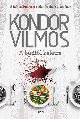 Kondor Vilmos - A bntl keletre