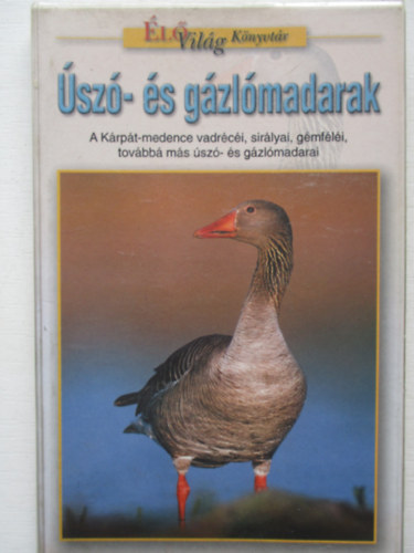 Bőhm András - Úszó- és gázlómadarak - Élővilág könyvtár