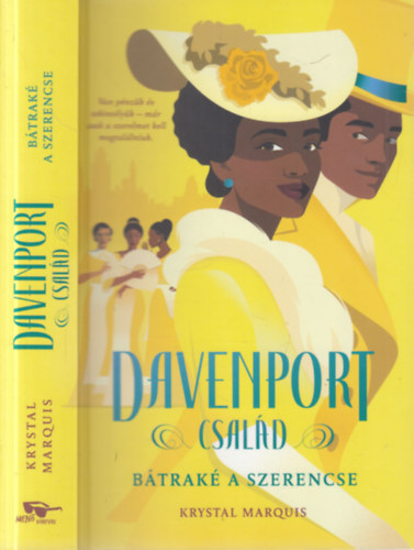 Krystal Marquis - Davenport csald- Btrak a szerencse