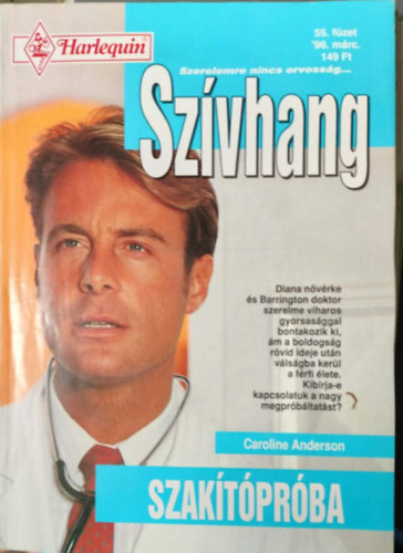 Caroline Anderson - Szívhang 55. kötet - Szakítópróba