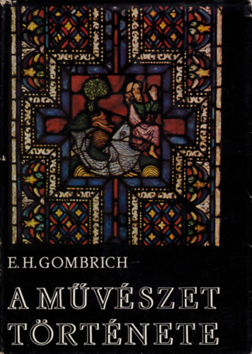 E.H. Gombrich - A m�v�szet t�rt�nete