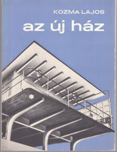 Kozma Lajos - Az j hz