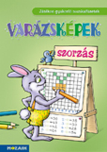 Tarin Berkes Judit - Varzskpek - Szorzs - Jtkos gyakorl munkafzetek
