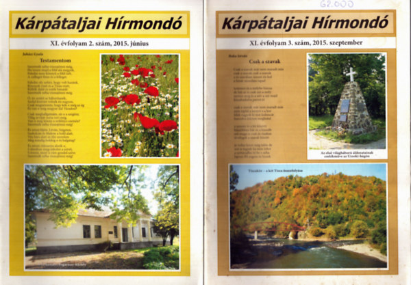 Szemere Judit (fszerk.) - Krptaljai Hrmond XI. vfolyam 3 szm: 2. szm 2015 jnius, 3. szm 2015. szeptember, 4. szm 2015. december