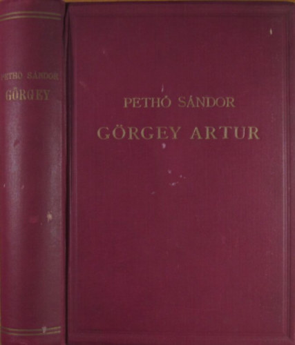 Peth� S�ndor - G�rgey Artur