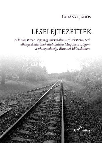 Ladnyi Jnos - Leselejtezettek