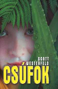 Scott Westerfeld - Csfok