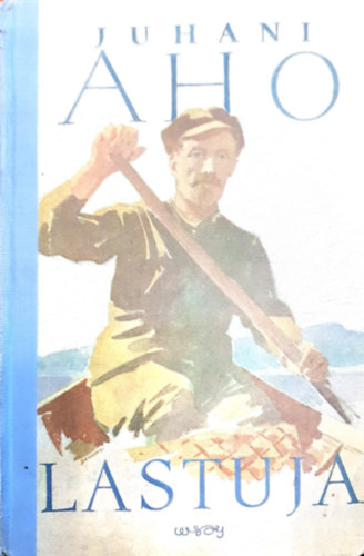Juhani Aho - Lastuja