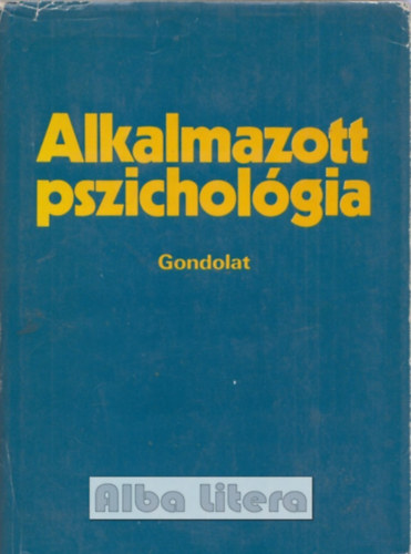 Lnrd Ferenc (szerk.) - Alkalmazott pszicholgia