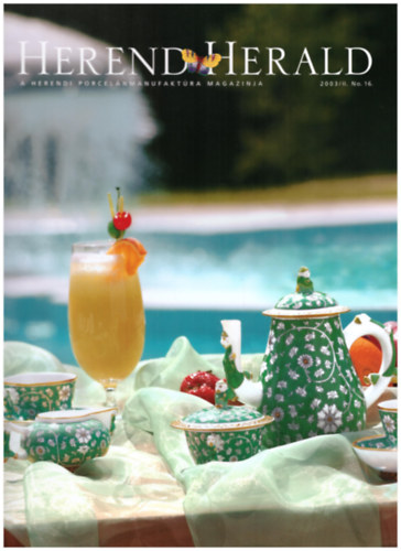 Herend Herald 2003/II. No. 16. -  A Herendi Porcelnmanufaktra magazinja