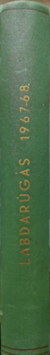 Hoffer Jzsef (szerk) - Labdargs 1967. 1968.  XIII. XIV. vfolyam teljes egybektve