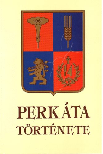 Erds Ferenc; Hathzi Gbor (szerkesztette) - Perkta trtnete