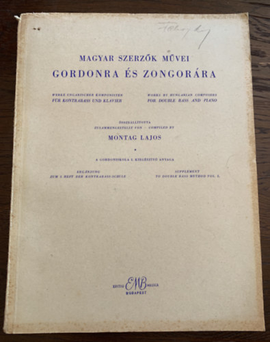 Montag Lajos - Magyar szerzk mvei gordonra s zongorra - A gordoniskola I. kiegszt anyaga