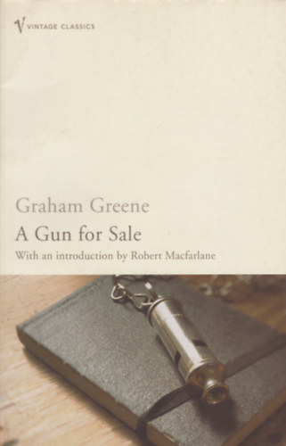 Graham Greene - A Gun for Sale