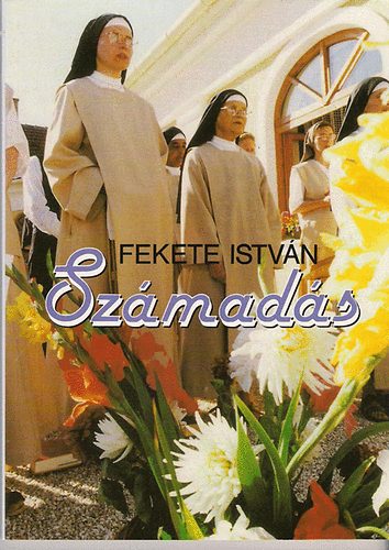 Fekete Istv�n - Sz�mad�s