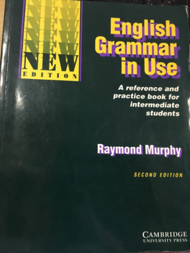 Raymond Murphy - English Grammar in Use - A reference and practice book for intermediate students