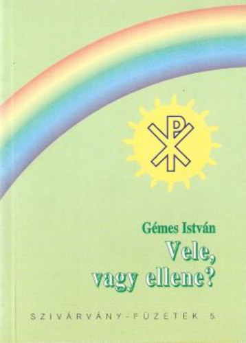 Gmes Istvn - Vele, vagy ellene?