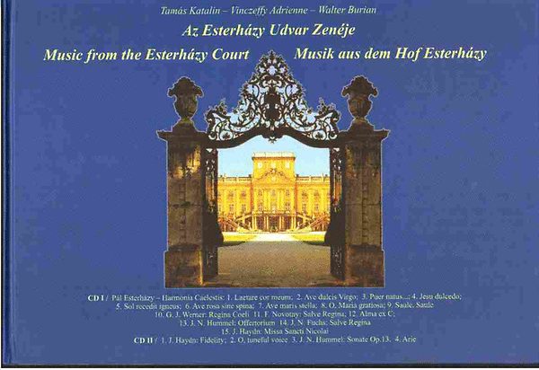 Tams Katalin-Vinczeffy Adrienne-Walter Burian - Az Eszterhzy Udvar Zenje