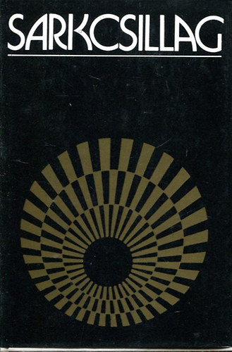 Ill�s Lajos (szerk.) - Sarkcsillag (antol�gia)