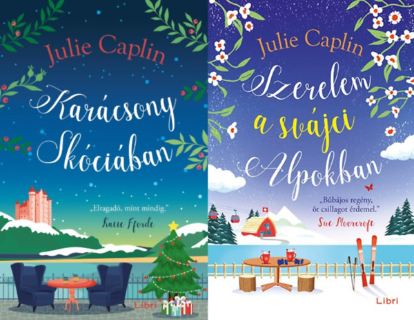 Julie Caplin - 2 db Julie Caplin romantikus regény: Szerelem a svájci Alpokban + Karácsony Skóciában + Szerelem a svájci Alpokban
