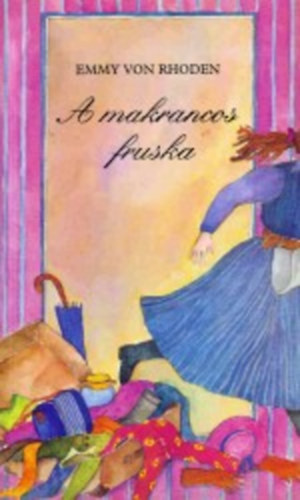 Von Rhoden Emmy - A makrancos fruska
