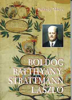 Puskely M�ria - Boldog Batthy�ny-strattmann L�szl�