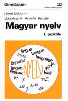 Honti Mria; Jobbgyn Andrs - Magyar nyelv I.