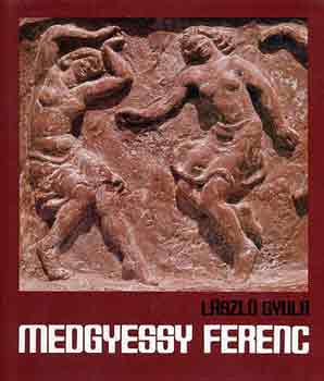 Lszl Gyula - Medgyessy Ferenc
