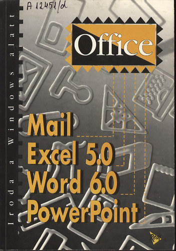 Dr. P�tery Krist�f; Kunter G�bor; K�v�ri Zsolt - IRODA A WINDOWS ALATT