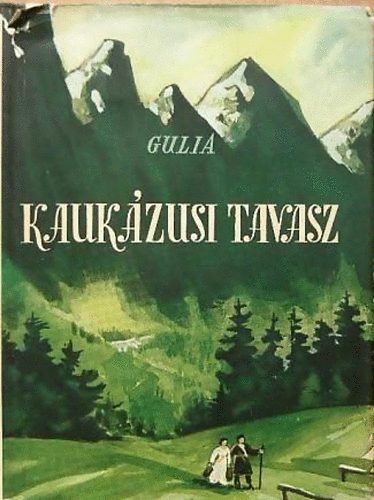 Georgij Guila - Kauk�zusi tavasz