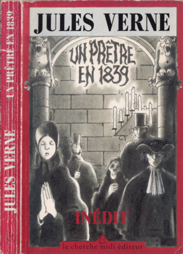Jules Verne - Un Prtre en 1839