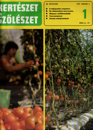 dr. B�lint Gy�rgy (F�szerk.) - Kert�szet �s Sz�l�szet 1979. XXVIII. �vfolyam (teljes, egybek�tve)