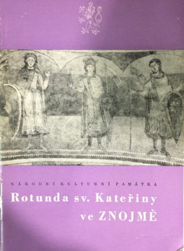 Rotunda Sv. Kate�iny - N�rodn� Kulturn� Pam�tka