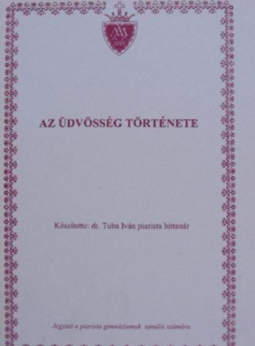 dr. Tuba Ivn - Az dvssg trtnete