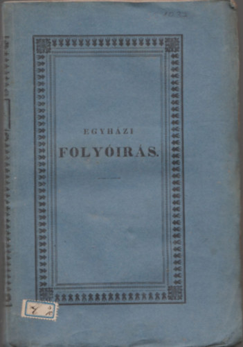 Kovts Mtys (szerk) - Egyhzi folyrs- 2. fzet